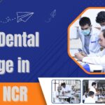 dental college in delhi ncr